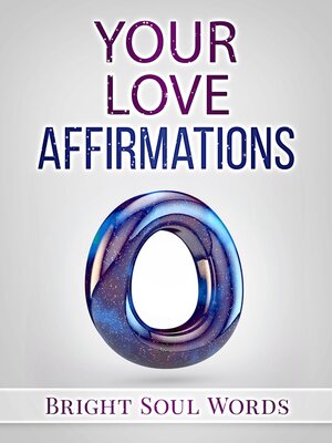 cover image of Your Love Affirmations